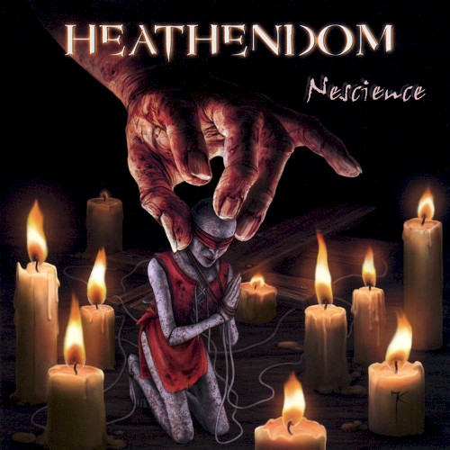 Heathendom - Nescience
